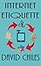 Internet Etiquette: Netiquette Fundamentals, Rules, and Optimization