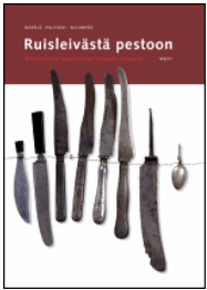 Ruisleivästä pestoon: Näkökulmia muuttuvaan ruokakulttuuriin