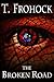 The Broken Road (Frayed Emp...