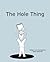The Hole Thing