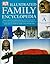 The Dorling Kindersley Illustrated Family Encyclopedia: Volume 1 - A-Arctic