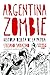 Argentina Zombie