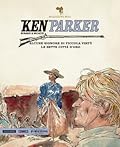 Ken Parker n. 21: Alcune signore di piccola virtù - Le sette città d'oro