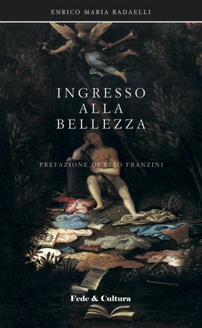 Ingresso alla Bellezza. Fondamenti a un’Estetica Trinitaria