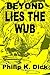 Beyond Lies the Wub by Philip K. Dick
