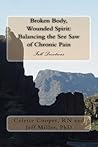 Broken Body Wounded Spirit: Balancing the See Saw of Chronic Pain: Fall Devotions
