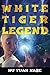White Tiger Legend