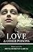 Love & Other Poisons