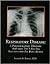 Respiratory Disease a Photographic History 1896-1920 the X-Ray Era by Stanley B. Md Burns (2003) Hardcover