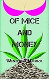 Of Mice and Money