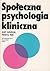 Społeczna psychologia kliniczna
