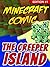 The Creeper Island - Edition #1: An Unofficial Minecraft Comic Book