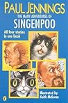 The Many Adventures of Singenpoo by Paul Jennings