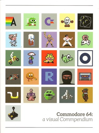 Commodore 64: a visual Commpendium (Paperback)