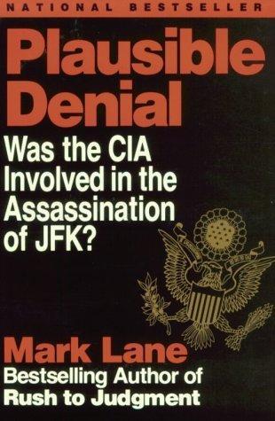 Plausible Denial: Was the CIA Involved in the Assassination of JFK? (Paperback)