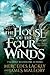 The House of the Four Winds...