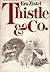 Thistle & Co. by Era Zistel