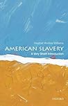 American Slavery by Heather Andrea Williams