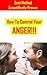 How To Control Your Anger -...