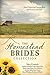 The Homestead Brides Collec...
