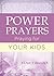 Power Prayers: Praying for ...