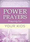 Power Prayers: Praying for Your Kids