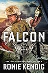 Falcon by Ronie Kendig Falcon by Ronie Kendig