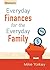 Everyday Finances for the Everyday Family by Mike Yorkey