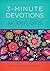 3-Minute Devotions for Teen Girls by April Frazier