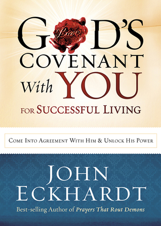 God's Covenant With You for Life and Favor: Come Into Agreement with Him and Unlock His Power (Paperback)