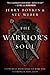 The Warrior Soul: Five Powe...