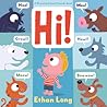 Hi! by Ethan Long