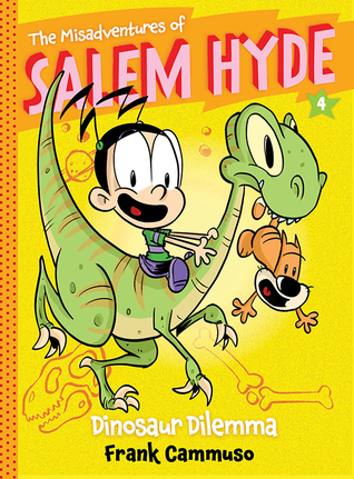 Dinosaur Dilemma (The Misadventures of Salem Hyde, #4)