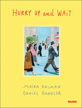 Hurry Up and Wait (Hardcover)