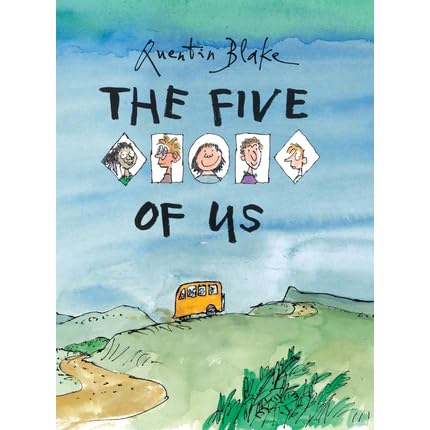 The Five Of Us By Quentin Blake