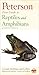 Peterson First Guide To Reptiles And Amphibians by Roger Conant