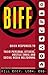 BIFF: Quick Responses to High-Conflict People, Their Personal Attacks, Hostile Email and Social Media Meltdowns