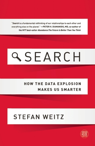 Search: How the Data Explosion Makes Us Smarter