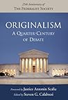 Originalism: A Qu...