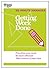 Getting Work Done (HBR 20-Minute Manager Series)