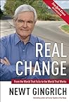 Real Change by Newt Gingrich