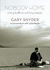 Nobody Home by Gary Snyder