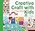 Creative Craft with Kids: 1...