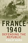 France 1940: Defending the Republic France 1940: Defending the Republic