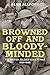 Browned Off and Bloody-Minded by Alan Allport