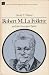 Robert M. La Follette and the Insurgent Spirit
