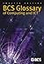 BCS Glossary of Computing a...