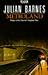 Metroland by Julian Barnes Metroland by Julian Barnes