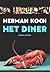 Het Diner by Herman Koch Het Diner by Herman Koch