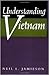 Understanding Vietnam (Phil...